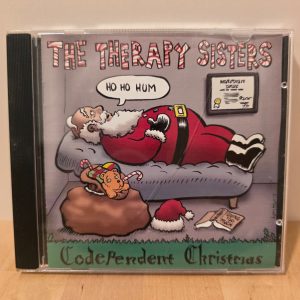 The Therapy Sisters Codependent Christmas CD Holiday Music 1998