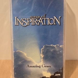 Songs of Inspiration Amazing Grace Cassette Tape