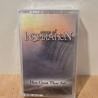 Songs of Inspiration How Great Thou Art Music Cassette Tape
