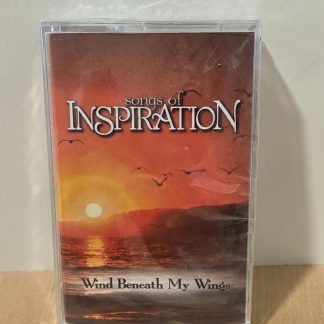 Songs of Inspiration Wind Beneath My Wings Cassette Tape