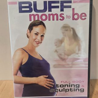 Buff Moms to Be Full Body Toning & Sculpting Pre-Natal Workout DVD