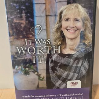 It Was Worth It! Cynthia Schneider Partner Exclusive DVD