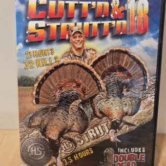 Cutt'n & Strutt'n 18 Turkey Hunting DVD 21 Hunts 32 Kills