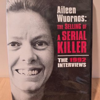 Aileen Wuornos The Selling of a Serial Killer 1992 Interviews DVD