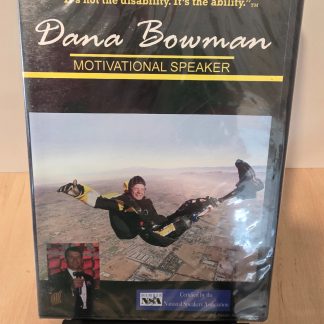 Dana Bowman Motivational Speaker DVD 2006
