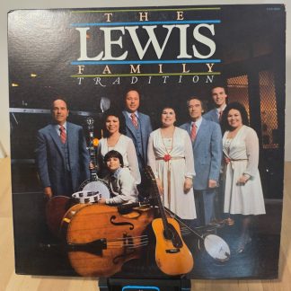 The Lewis Family Tradition 1982 Canaan CAS-9893 Bluegrass Gospel LP