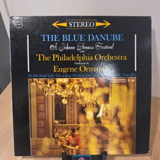 The Blue Danube Johann Strauss Philadelphia Orchestra Eugene Ormandy LP MS 6217