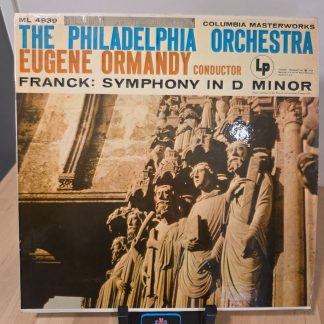 Franck Symphony in D Minor Eugene Ormandy Philadelphia Orchestra LP ML 4939