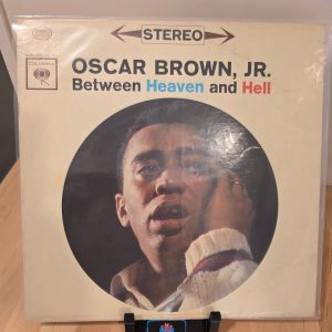 Oscar Brown Jr. Between Heaven And Hell Stereo LP Columbia CS 8574