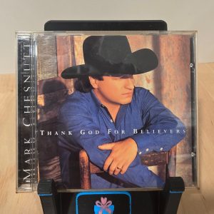 Mark Chesnutt Thank God for Believers 1997 Country CD Decca