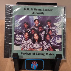 K.K. & Roma Bachew & Family Springs of Living Water Gospel CD