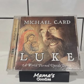 Signed Michael Card Luke A World Turned Upside Down CD 2011