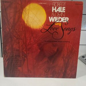 Robert Hale & Dean Wilder Sing Love Songs 1973 Impact R 3250 LP