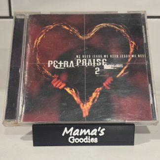 Petra Praise 2 We Need Jesus CD 1997 Word Christian Rock