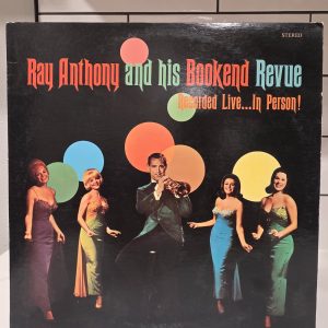 Ray Anthony Bookend Revue Recorded Live In Person LP Signed Capitol Custom