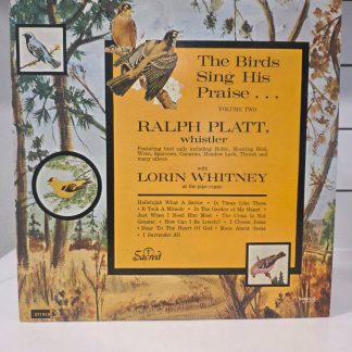 Ralph Platt The Birds Sing His Praise Vol. 2 Sacred Stereo LP LPS-4041