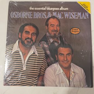 Osborne Bros. & Mac Wiseman The Essential Bluegrass Album 2 LP CMH-9016