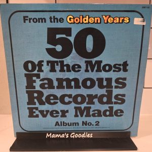 From the Golden Years 50 Most Famous Records Ever Made Album No. 2 LP