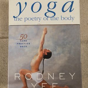 Yoga The Poetry of the Body 50 Card Practice Deck Rodney Yee