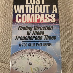Lost Without a Compass Finding Direction in These Treacherous Times VHS 1993