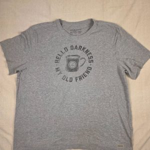 Life is Graphic T-Shirt Mens XXL Gray Hello Darkness Coffee