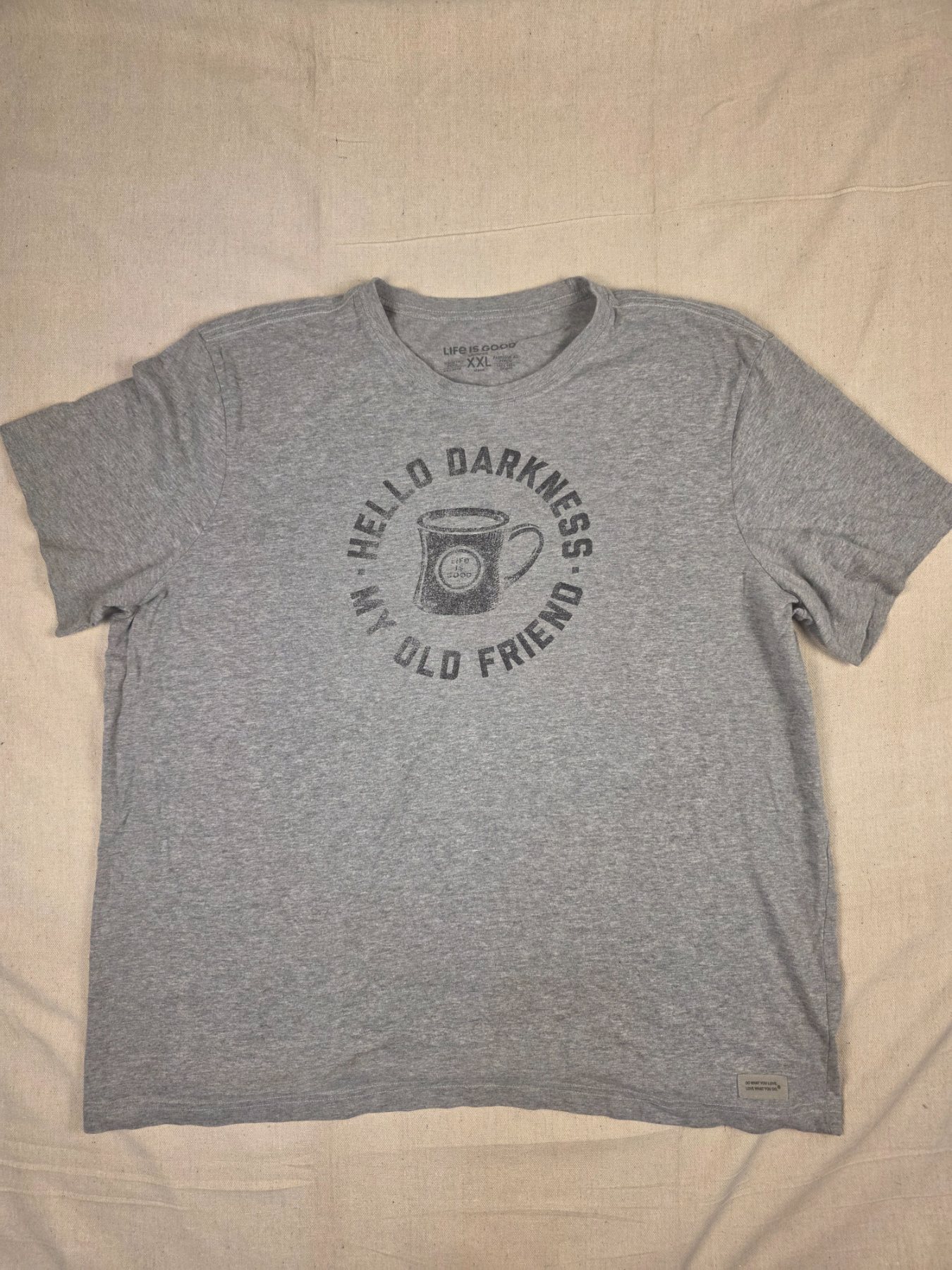 Life is Graphic T-Shirt Mens XXL Gray Hello Darkness Coffee